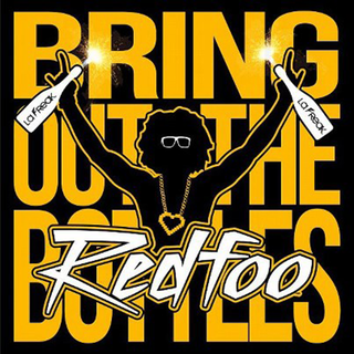 Redfoo (LMFAO) – Bring Out The Bottle